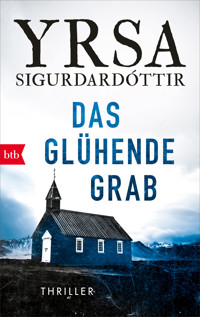 Das glühende Grab - Yrsa Sigurdardóttir - E-Book