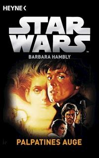 Star Wars™: Palpatines Auge - Barbara Hambly - E-Book