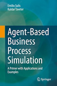 Agent-Based Business Process Simulation - Emilio Sulis - E-Book