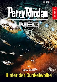 Perry Rhodan Neo 251: Hinter der Dunkelwolke - Lucy Guth - E-Book