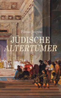 Jüdische Altertümer - Flavius Josephus - E-Book