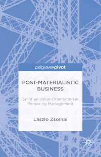 Post-Materialist Business - László Zsolnai - E-Book