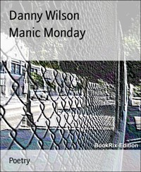 Manic Monday - Danny Wilson - E-Book