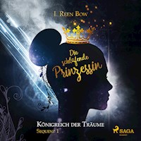Die schlafende Prinzessin - Königreich der Träume, Sequenz 1 (Ungekürzt) - I. Reen Bow - Hörbuch