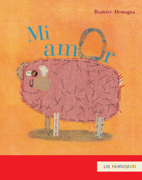 Mi amor - Beatrice Alemagna - E-Book