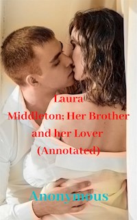 Laura Middleton; Her Brother and her Lover (Annotated) - anonymous - E-Book