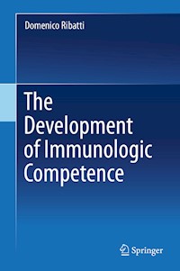 The Development of Immunologic Competence - Domenico Ribatti - E-Book