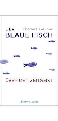 Der blaue Fisch - Thomas Geßner - E-Book