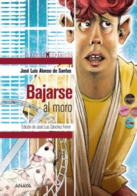 Bajarse al moro - José Luis Alonso de Santos - E-Book
