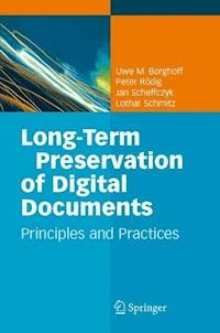 Long-Term Preservation of Digital Documents - Uwe M. Borghoff - E-Book