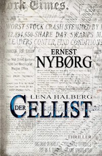 Lena Halberg: Der Cellist - Ernest Nyborg - E-Book