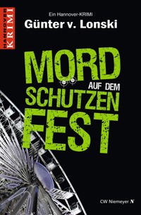 Mord auf dem Schützenfest - Günter von Lonski - E-Book