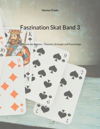 Faszination Skat Band 3 - Dietmar Prudix - E-Book