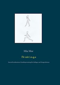 Fit mit i.n.g.a - Mia Mor - E-Book