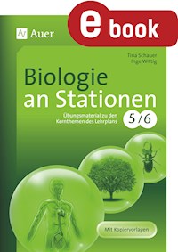 Biologie an Stationen 5-6 - Tina Schauer - E-Book