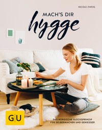 mach's dir hygge - Nicole Zweig - E-Book