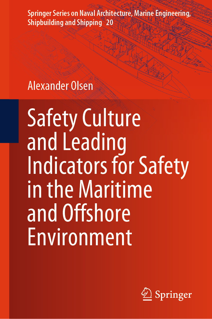 Safety Culture and Leading Indicators for Safety in the Maritime and Offshore Environment - Alexander Olsen - E-Book
