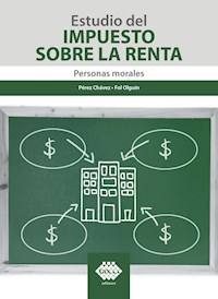 Estudio del Impuesto sobre la Renta 2020 - José Chávez Pérez - E-Book