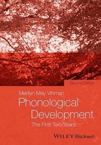 Phonological Development - Marilyn May Vihman - E-Book