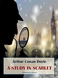 A Study in Scarlet - Arthur Conan Doyle - E-Book