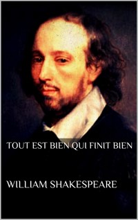 Tout est bien qui finit bien (new classics) - William Shakespeare - E-Book