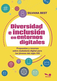 Diversidad e inclusion en entornos digitales - Silvana Best - E-Book