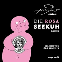 Die rosa Seekuh - -minu - Hörbuch