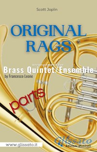 Original Rags - Brass Quintet/Ensemble (parts) - Scott Joplin - E-Book