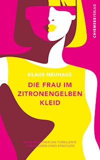 Die Frau im zitronengelben Kleid - Klaus Neuhaus - E-Book