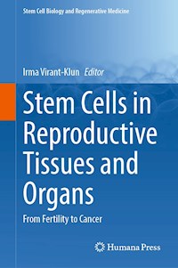 Stem Cells in Reproductive Tissues and Organs -  - E-Book