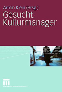 Gesucht: Kulturmanager -  - E-Book