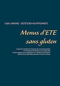 Menus d'été sans gluten - Cédric Ménard - E-Book