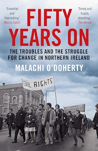 Fifty Years On - Malachi O'Doherty - E-Book