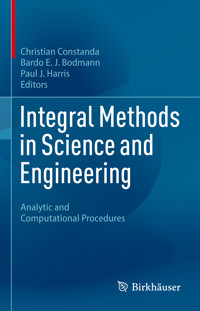 Integral Methods in Science and Engineering -  - E-Book