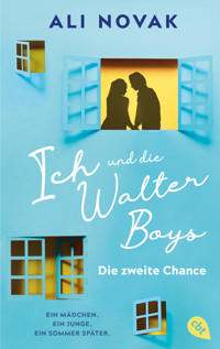 Ich und die Walter Boys – Die zweite Chance - Ali Novak - E-Book