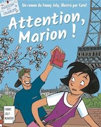Attention, Marion ! - Fanny Joly - E-Book