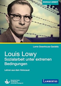 Louis Lowy - Lorrie Greenhouse Gardella - E-Book