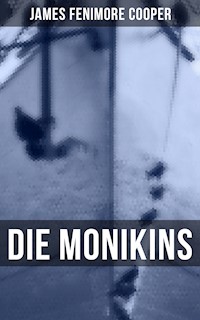 Die Monikins - James Fenimore Cooper - E-Book