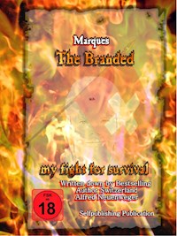 Marques The Branded - Alfred Neuenweger - E-Book