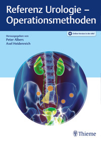 Referenz Urologie - Operationsmethoden -  - E-Book