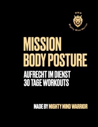 Mission Body Posture - Alain Biankeu - E-Book