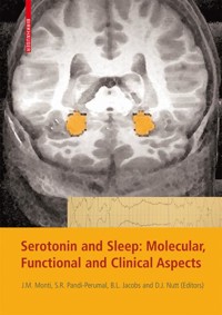 Serotonin and Sleep: Molecular, Functional and Clinical Aspects -  - E-Book
