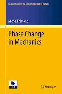 Phase Change in Mechanics - Michel Frémond - E-Book