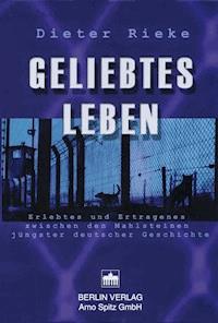 Geliebtes Leben - Dieter Rieke - E-Book