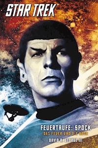 Star Trek - The Original Series 2: Feuertaufe: Spock - David R. George III - E-Book