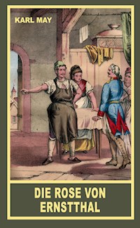 Die Rose von Ernstthal - Karl May - E-Book