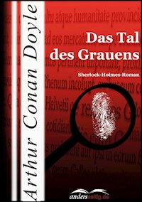 Das Tal des Grauens - Arthur Conan Doyle - E-Book