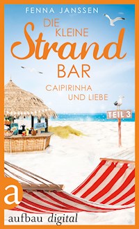 Die kleine Strandbar - Teil 3 - Fenna Janssen - E-Book