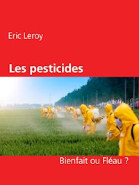 Les pesticides - Eric Leroy - E-Book
