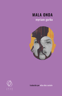 Mala onda - Myriam Gurba - E-Book